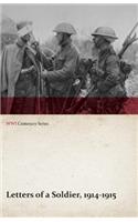 Letters of a Soldier, 1914-1915 (WWI Centenary Series)