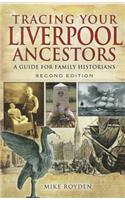 Tracing Your Liverpool Ancestors