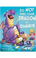 Do Not Take Your Dragon to Dinner