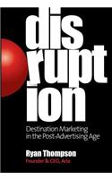 Disruption