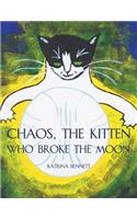 Chaos, The Kitten Who Broke the Moon