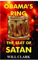 Obama's Ring: The Seat of Satan