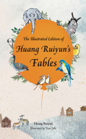 Illustrated Edition of Huang Ruiyun's Fables