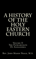History Of The Holy Eastern Church
