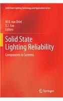 Solid State Lighting Reliability