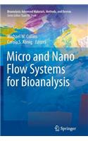 Micro and Nano Flow Systems for Bioanalysis