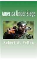 America Under Siege