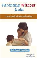 Parenting Without Guilt