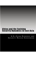 China and the Evolving Security Dynamics in East Asia