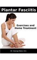 Plantar Fasciitis Exercises and Home Treatment