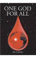 One God for All
