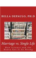 Marriage vs. Single Life