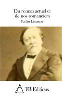 Du roman actuel et de nos romanciers