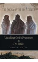 The Enigma of the Holy Trinity: Unveiling God's Presence in the Bible