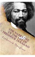 Narrative of the Life of Frederick Douglass: An American Slave