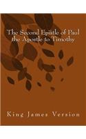 Second Epistle of Paul the Apostle to Timothy: King James Version