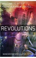 Revolutions: An Anthology of Speculative Fiction Set in Manchester