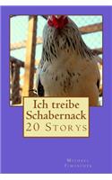 Ich Treibe Schabernack
