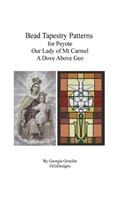 Bead Tapestry Patterns for Peyote Our Lady of Mt. Carmel, A Dove Above Geo: (English)