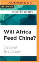 Will Africa Feed China?