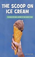 Scoop on Ice Cream