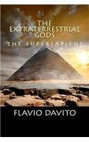 The Extraterrestrial Gods
