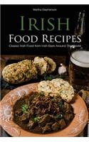 Irish Food Recipes: Classic Irish Food from Irish Bars Around the World: Classic Irish Food from Irish Bars Around the World