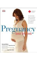 PREGNANCY DAY BY DAY REVISED