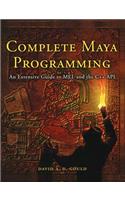 Complete Maya Programming: An Extensive Guide to Mel and C++ API