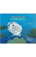 About Fish: A Guide for Children