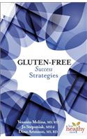 Gluten-Free: Success Strategies(Live Healthy Now)