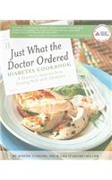 Just What the Doctor Ordered Diabetes Cookbook