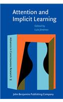 Attention and Implicit Learning: (48 Advances in Consciousness Research)