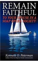 Remain Faithful