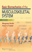 Basic Biomechanics of the Musculoskeletal System: North American Edition