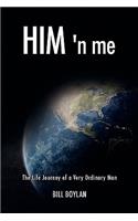 Him 'n Me: (English)