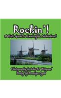Rockin'! A Kid's Guide to Kinderdijke, Netherlands