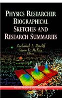 Physics Researcher Biographical Sketches & Research Summaries