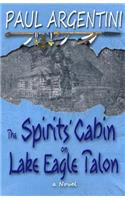 Spirits' Cabin on Lake Eagle Talon