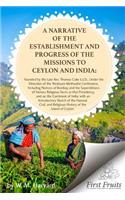 A Narrative of the Establishment and Progress of the Mission to Ceylon and India