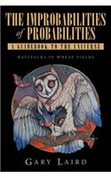 The Improbabilities of Probabilities