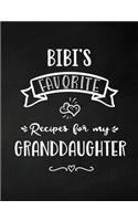 Bibi's Favorite, Recipes for My Granddaughter
