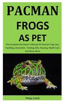 Pacman Frogs As Pet