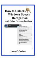 How to Unlock Windows Speech Recognition