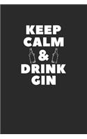 Keep Calm & Drink Gin: Gin Notebook, Dotted Bullet (6" x 9" - 120 pages) Drink Themed Notebook for Daily Journal, Diary, and Gift