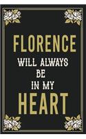 Florence Will Always Be In My Heart
