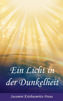 Licht in der Dunkelheit