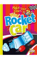 Make Your Own Mini Rocket Car