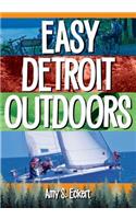 Easy Detroit Outdoors