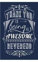 Thank You For Being An Awesome Reverend